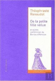 De La Petite Fille Velue Et Autres Conférences Du Bureau D'Adresse