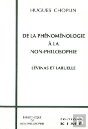 De La Phenomenologie A La Non-Philo.
