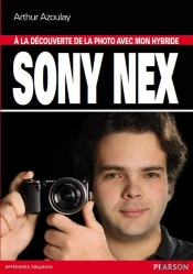 De La Photo Avec Votre Hybride Sony