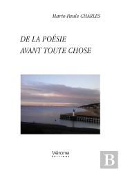 De La Poésie Avant Toute Chose
