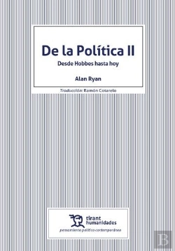 Bertrand.pt - De La Politica Ii Desde Hobbes Hasta Hoy