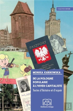 Bertrand.pt - De La Pologne Populaire À L'Hiver Capitaliste. Textes D'Histoire Et D'Espoir