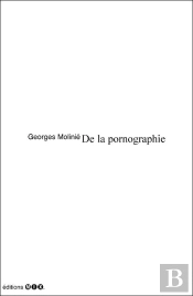 De La Pornographie