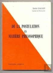 De La Postulation En Matiere Philosophique