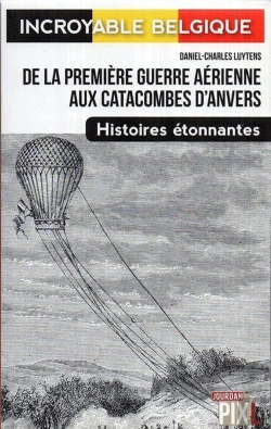 Bertrand.pt - De La Premiere Guerre Aerienne Aux Catacombes D'Anvers