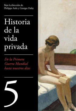 Bertrand.pt - De La Primera Guerra Mundial A Nuestros Días (Historia De La Vida Privada 5)