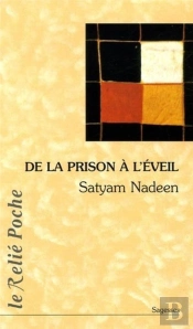 De La Prison A L'Eveil