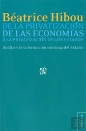 De La Privatizacion De Las Economias A La Privatizacion De Los Estados 