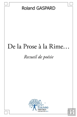 Bertrand.pt - De La Prose À La Rime... : Recueil De Poésie