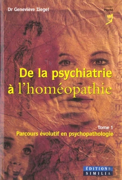 Bertrand.pt - De La Psychiatrie A L'Homeopathie T.1 ; Parcours Evolutif En Psychopathologie