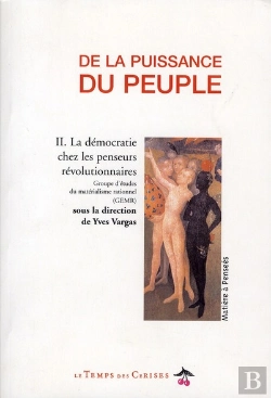 Bertrand.pt - De La Puissance Du Peuple T.2 ; La Démocratie Chez Les Penseurs Révolutionnaires