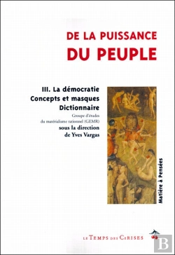 Bertrand.pt - De La Puissance Du Peuple T.3 ; La Démocratie, Concepts Et Masques