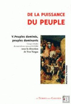 Bertrand.pt - De La Puissance Du Peuple T.5 - Peuples Dominants Peuples Domines