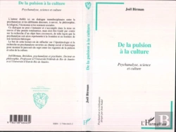 Bertrand.pt - De La Pulsion A La Culture : Psychanalyse, Science Et Culture
