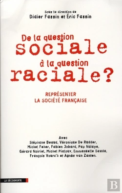 Bertrand.pt - De La Question Sociale À La Question Raciale ? Représenter La Société Française