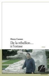 De La Rébellion... À L'Extase