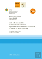 De La Reforma Política En Nuevas Democracias: Aspectos Sistémicos E Institucionales Y Calidad De La