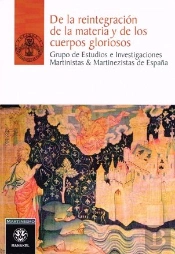 De La Reintegración De La Materia Y De Los Cuerpos Gloriosos