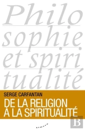 De La Religion À La Spiritualité