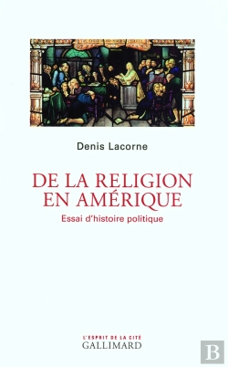Bertrand.pt - De La Religion En Amérique ; Essai D'Histoire Politique