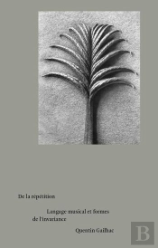 De La Répétition : Langage Musical Et Formes De L'Invariance