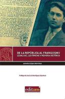 De La República Al Franquismo