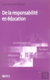 De La Responsabilité En Éducation