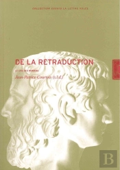 De La Retraduction ; Le Cas Des Romans