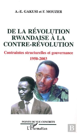 Bertrand.pt - De La Revolution Rwandaise A La Contre-Revolution - Contraintes Structurelles Et Gouvernance 1950-20