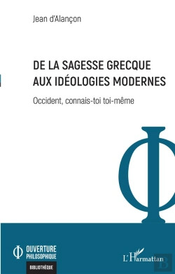 Bertrand.pt - De La Sagesse Grecque Aux Idéologies Modernes : Occident, Connais-Toi Toi-Même