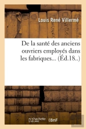 De La Sante Des Anciens Ouvriers Edition 18