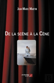 De La Scène À La Cène