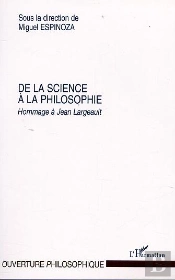 De La Science A La Philosophie ; Hommage A Jean Largeault