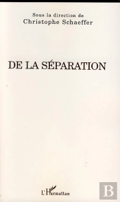 De La Séparation