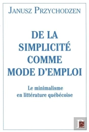 De La Simplicite Comme Mode D'Emploi
