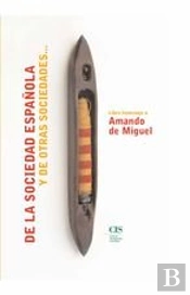 De La Sociedad Española Y Otras Sociedades