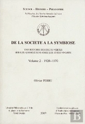De La Société À La Symbiose ; Une Histoire Des Decouvertes Sur Les Associations T.2 ; (1920-1970)
