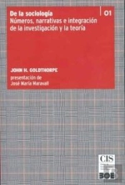 De La Sociología. Números, Narrativas E Integración De La Investigación Y La Teoría