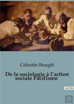 Bertrand.pt - De La Sociologie A L'Action Sociale Pacifisme