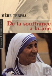 De La Souffrance A La Joie