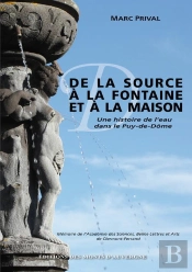 De La Source A La Fontaine Et A La Maison