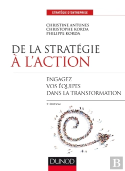 Bertrand.pt - De La Stratégie À L'Action ; Comment Mettre En Mouvement Les Équipes (3e Édition)