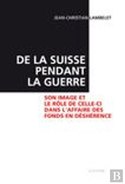 Bertrand.pt - De La Suisse Pendant La Guerre