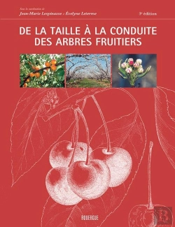 Bertrand.pt - De La Taille À La Conduite Des Arbres Fruitiers (3e Édition)