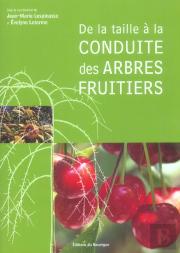 De La Taille A La Conduite Des Arbres Fruitiers