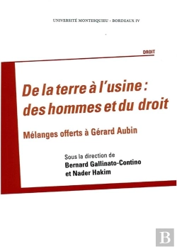 Bertrand.pt - De La Terre A L Usine Des Hommes Et Du Droit Melanges Offertes A Gerard Aubin