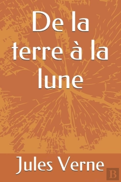 Bertrand.pt - De La Terre A La Lune ( Illustre )