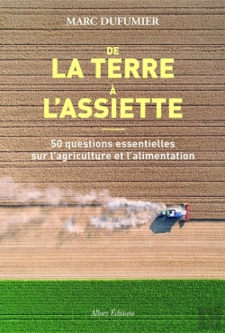 Bertrand.pt - De La Terre À L'Assiette ; 50 Questions Essentielles Sur L'Agriculture Et L'Alimentation