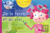 De La Terre Et Du Ciel ; 89 Poèmes, Comptines Et Autres Fabulettes