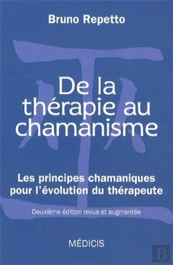 Bertrand.pt - De La Thérapie Au Chamanisme